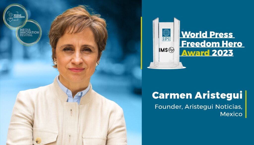 Reconocen a la mexicana Carmen Aristegui como «Héroe Mundial de la Libertad de Prensa» 2023